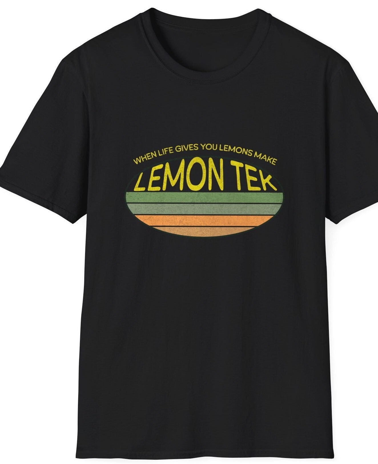 Lemon Tek Shirt, When Life Gives You Lemonade Make Lemon Tek - Etsy