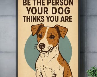 Inspirational Dog Print: Positive Affirmation Poster