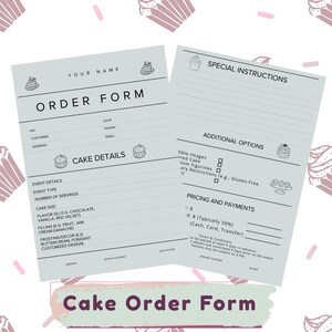 Könnte beinhalten: Zwei hellgraue Kuchenbestellformulare mit schwarzem Text. Die Formulare enthalten Abschnitte für Kundendaten, Kuchenangaben und Sonderanweisungen. Der untere Teil des Bildes enthält den Text "Cake Order Form" in einem rosa-grünen Banner.