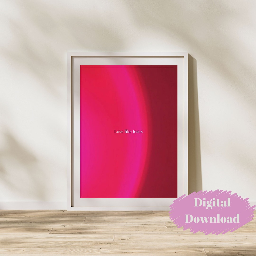 Love Like Jesus Printable Wall Art. Faith/christian Based Printable Digital Download Wall Art ...