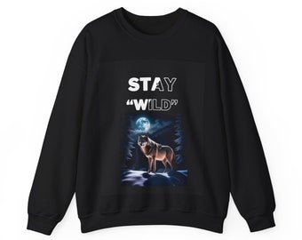 STAY WILD Unisex Heavy Blend™ Crewneck Sweatshirt
