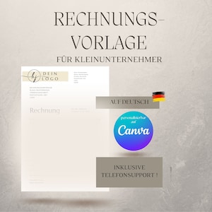 Könnte beinhalten: Eine weiße Rechnungsvorlage mit dem Text "RECHNUNGS-VORLAGE" in Schwarz, gefolgt von "FÜR KLEINUNTERNEHMER" in Schwarz. Die Vorlage enthält einen Platzhalter für das Logo, einen Abschnitt für Rechnungsdetails und den Text "Rechnung" in Schwarz. Die Vorlage enthält auch den Text "AUF DEUTSCH" in Schwarz, eine deutsche Flagge und den Text "personalisierbar auf Canva" in Schwarz. Die Vorlage enthält auch den Text "INKLUSIVE TELEFONSUPPORT!" in Schwarz.