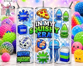 In My Squishy Era Tumbler Wrap PNG | 20oz Skinny Sublimation Design (Digital Download)