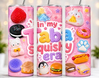 In My Taba Squishy Era Tumbler Wrap PNG - Kawaii Sublimationsdesign (Digitaler Download)