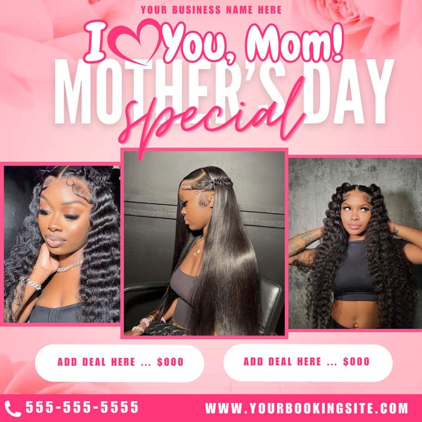 Mother’s Day Booking Flyer, Mother’s Day Special Flyer, May Booking Flyer, Mother’s Day Deal Hair Braids Makeup Lashes Wig Install MUA