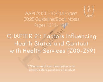 2025 ICD-10-CM Chapter 21 Guideline Notes: Medical Coding Study Guide (PDF Download)
