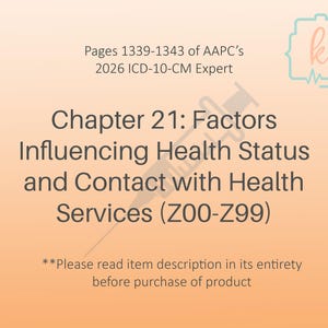 ICD-10-CM Chapter 21 Book Notes: FIHS and Contact with Health Services (2026) (Digital Download)