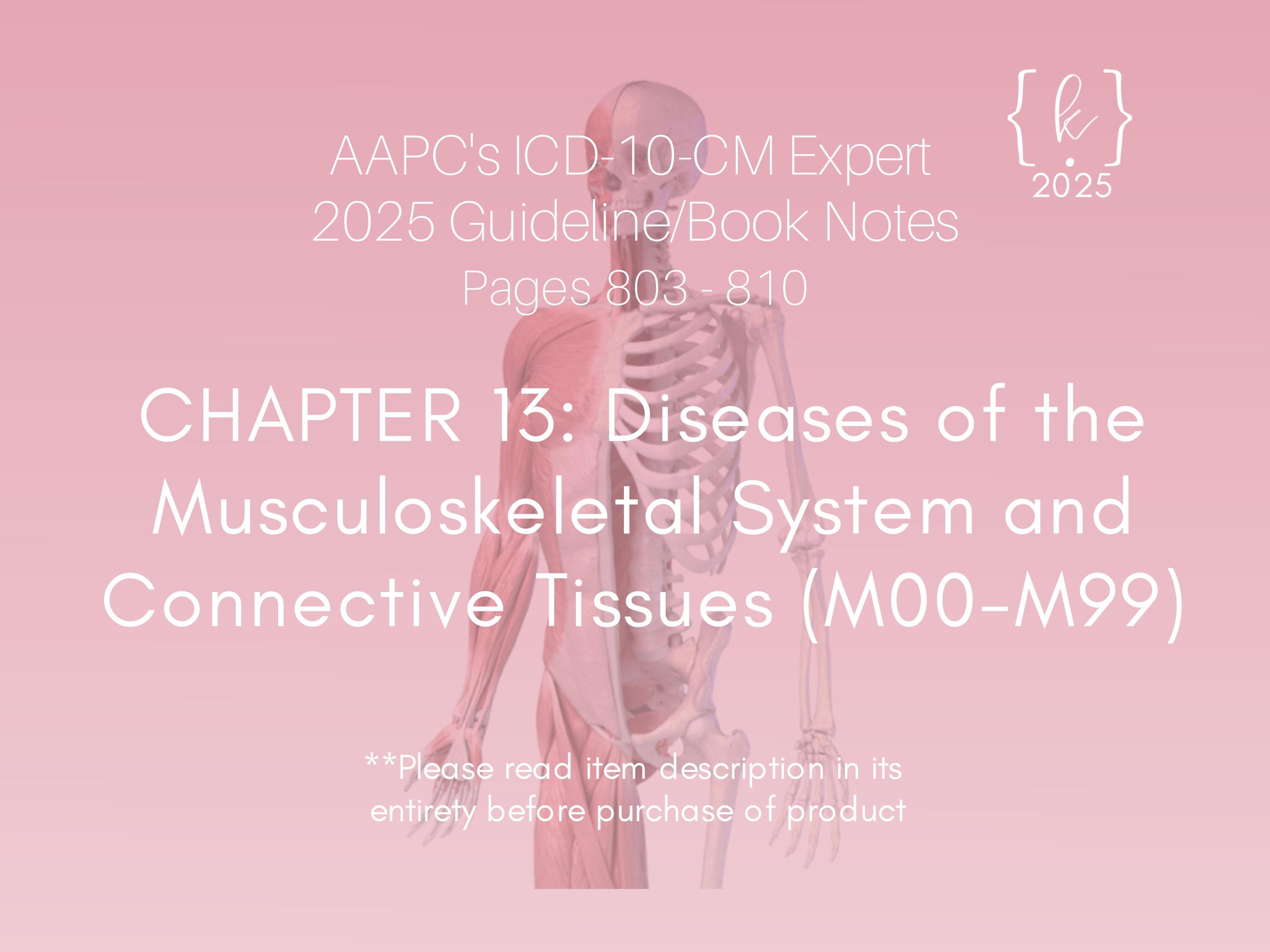 ICD-10-CM Chapter 13 Guideline Notes: Musculoskeletal System (2025