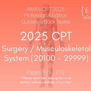 2025 CPT Surgery Musculoskeletal System Book Notes - CPT Guideline Notes