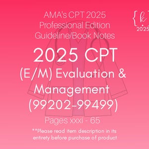 2025 CPT Evaluation and Management CPT Book Notes