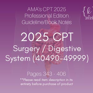 2025 CPT Surgery Digestive System Book Notes