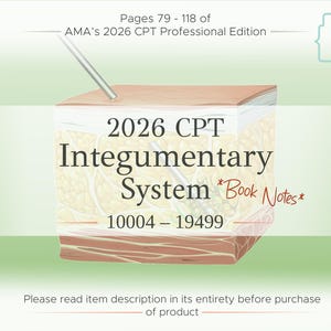 Notatki z książki „CPT Surgery Integumentary System” z 2026 r.