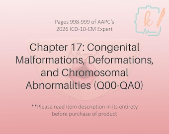 Notas del libro del capítulo 17 de la CIE-10-CM: Malformaciones, deformaciones y anomalías congénitas (2026) (Descarga digital)