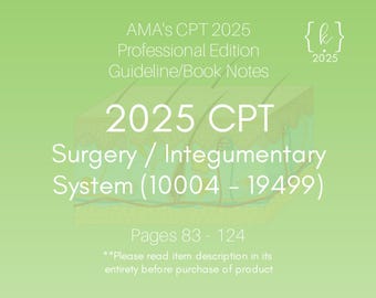 2025 CPT Surgery Integumentary System Book Notes