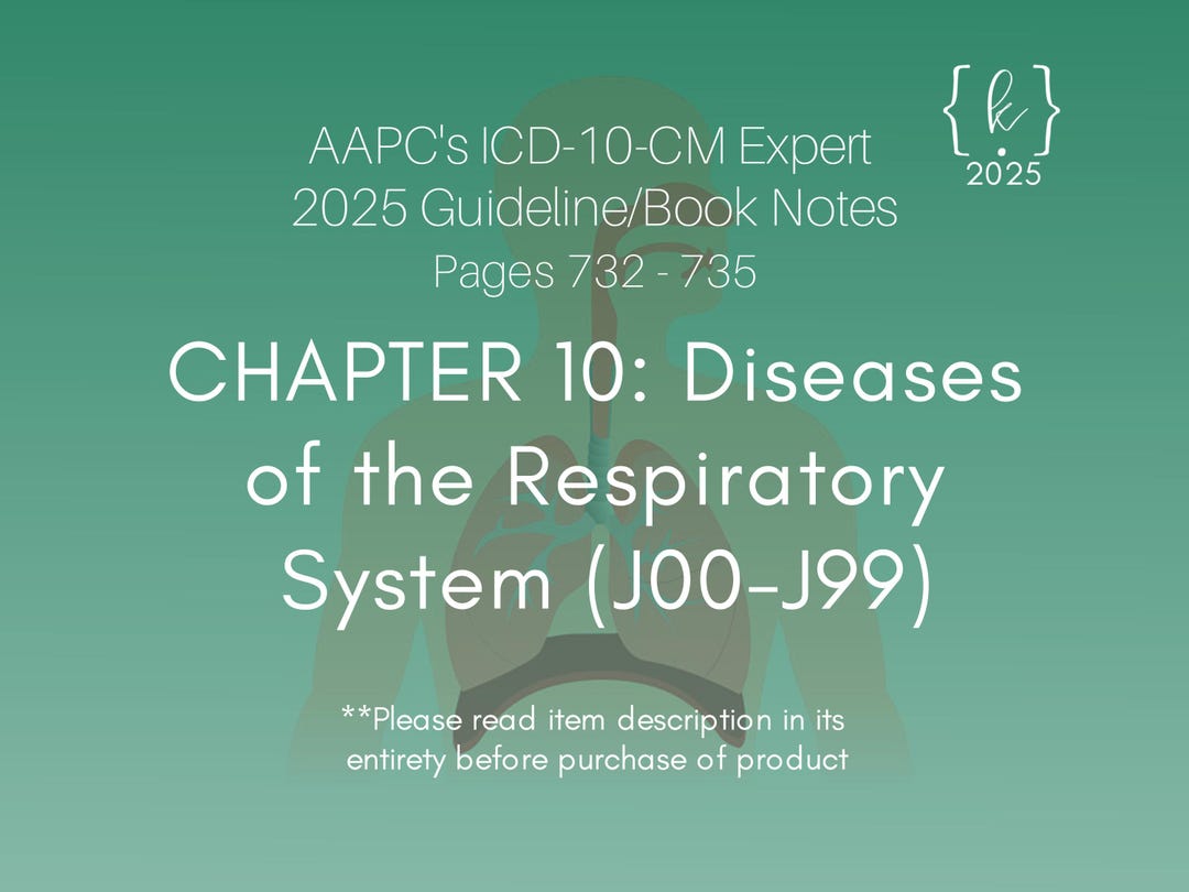 2025 ICD-10-CM Respiratory System Guidelines: Medical Coding Notes
