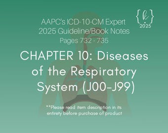 Guías del sistema respiratorio de la CIE-10-CM 2025: Notas de codificación médica (Descarga en PDF)