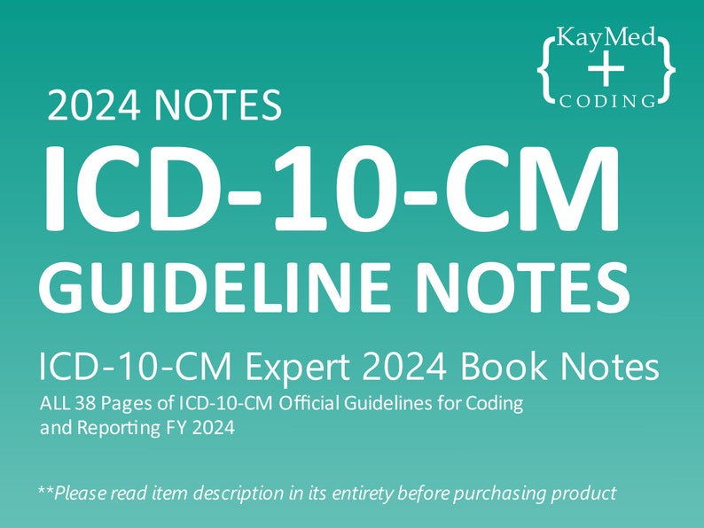 2024 ICD-10-CM Guideline Notes FULL 38 Pages - Etsy