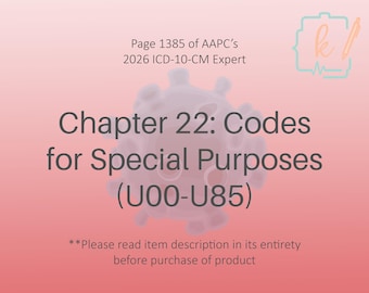 Notas del libro del capítulo 22 de la CIE-10-MC: Códigos para fines especiales (2026) (Descarga digital)