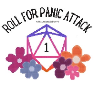 Puede incluir: Un dado de 20 caras rosa, morado y naranja con el número 1 en él. El dado está rodeado de cinco flores coloridas. El texto "Roll for Panic Attack" está escrito en negro encima del dado. El texto "©TheLittleMouseBurrow" está escrito en negro debajo del dado.