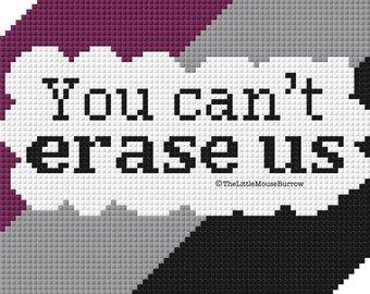 Asexual Pride You Can’t Erase Us Cross Stitch Pattern