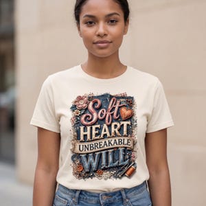 Soft Heart Unbreakable Will, Feminist Empowerment Design, Patchwork Fabric Graphic for T-Shirt, DTF PNG