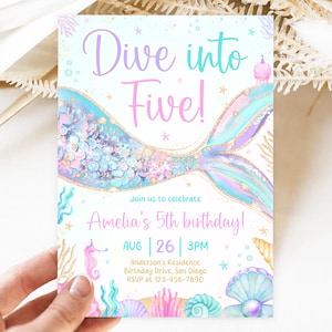 May include: A mermaid tail with iridescent scales and gold glitter, with the text "Dive into Five!" and "Amelia's 5th birthday!" on a light blue background. The invitation includes the date "AUG 26" and time "3PM".