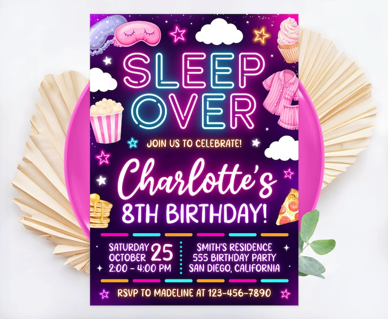May include: Purple and pink birthday party invitation with neon text that says "Sleep Over" and "Charlotte's 8th Birthday!" The invitation includes details about the party, including the date, time, location, and RSVP information.