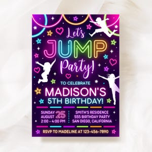 May include: A rectangular birthday party invitation with a dark purple background and neon-style text and graphics. The text reads Let's JUMP Party! TO CELEBRATE MADISON'S 5TH BIRTHDAY! SUNDAY AUGUST 25 2:00-4:00 PM SMITH'S RESIDENCE 555 BIRTHDAY PARTY SAN DIEGO, CALIFORNIA RSVP TO MADELINE AT 123-456-7890. Features include silhouettes of children jumping, neon stars, hearts, and circular rings in bright pink, blue, yellow, and green.