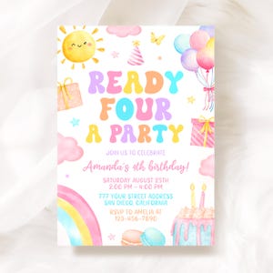 May include: A birthday invitation card featuring a watercolor design with a smiling sun, balloons, gifts, a rainbow, and a cake. The text reads: READY FOUR A PARTY, JOIN US TO CELEBRATE, Amanda's 4th birthday, SATURDAY AUGUST 25TH, 2:00 PM - 4:00 PM.