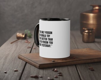 Taza "Sé mejor que ayer", cerámica con detalles en blanco, 11 oz (0,33)