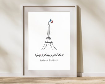 Paris Quote Audrey Hepburn – Printable Design Wall Art Poster France Painting Art Eiffel Tower Paris Instant Digital Download