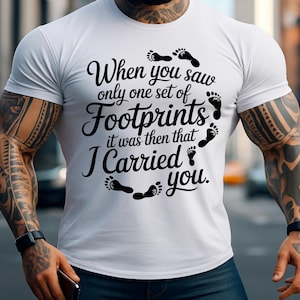 When You Saw One Set of Footprints Quote shirt PNG | Inspirational PNG Design | Faith Scripture Print File | Footprint PNG for Printing
