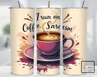 Może przedstawiać: Biały kubek z nadrukiem filiżanki kawy z tekstem "I run on coffee, sarcasm, and three hours of sleep".