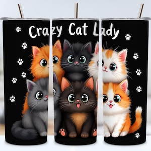 Crazy Cat Lady Tumbler Wrap, Cat Lovers Skinny 20oz Tumbler Sublimation Design PNG, Funny Cat Tumbler Wrap, Instant Digital PNG Download
