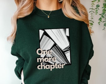 Stylish sweatshirt - forest green, gray and white with 'One More Chapter' print