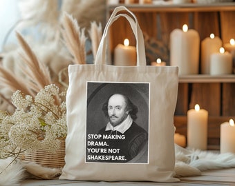 Deja de hacer drama. No eres Shakespeare Tote Bag - Cita Diseño Drama Bookie Bag Bolsa Libro Amante Literatura Clásica Clásica