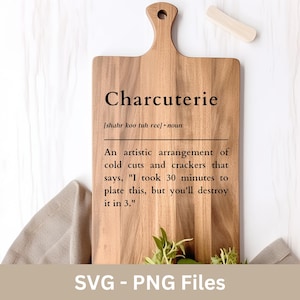 Charcuterie Definition Svg, Funny Charcuterie, Funny Cutting board, Charcuterie board, Cutting Board svg, Cheese Board Svg, Laser Cut File