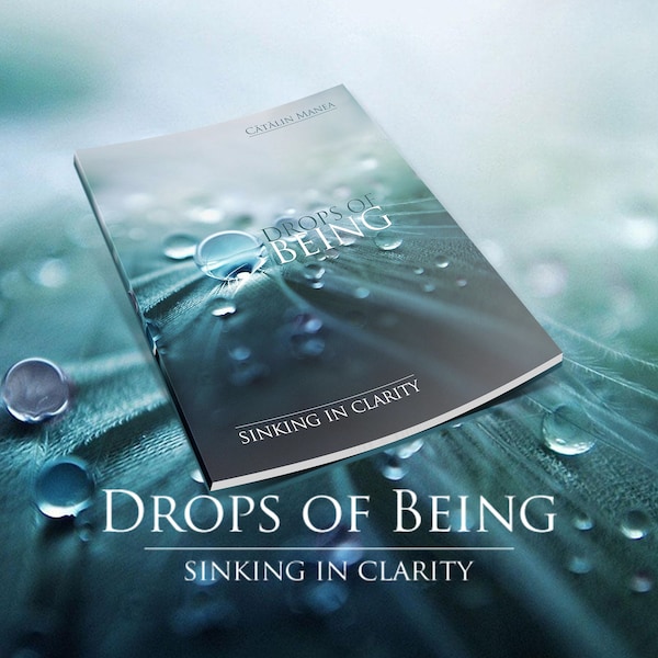 Spiritual Awakening eBook: "Drops Of Being", 62 pages pdf | Transcending the Ego, Self-Realization, Nonduality, Advaita Wisdom, Inner Peace