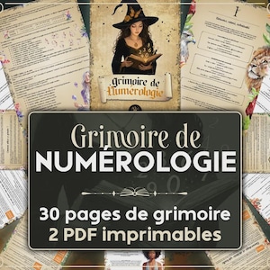 Könnte beinhalten: Ein Bild mit einer Sammlung von druckbaren Seiten mit einem mystischen Thema. Im Mittelpunkt steht ein schwarzes Schild mit dem Text "Grimoire de NUMEROLOGIE" und "30 pages de grimoire 2 PDF imprimables". Verschiedene Seiten mit Illustrationen umgeben das Schild.