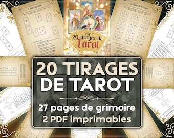 May include: A collection of tarot-themed printable PDFs. The image features several pages with layouts for tarot readings, including "L'élan du mois" and "La Roue de l'Année." The central graphic reads "20 Tirages de Tarot" and "27 pages de grimoire, 2 PDF imprimables."