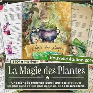 Puede incluir: Una colección de páginas ilustradas con el título "La Magie des Plantes" (La Magia de las Plantas). La imagen central presenta un caldero con hierbas, rodeado de ilustraciones botánicas y texto. Las palabras "Nouvelle édition 2026" también son visibles.