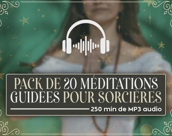 Può includere: Immagine con sfondo verde e stelle dorate. Icona di cuffie bianche sopra un banner rettangolare. Il banner recita: "PACK DE 20 MÉDITATIONS GUIDEES POUR SORCIERES - 250 min de MP3 audio."