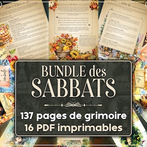 Peut inclure: Un collage d'images illustrant des fées et des scènes de nature. Le texte "BUNDLE des SABBATS" est au centre de l'image. En dessous du texte se trouve "137 pages de grimoire 16 PDF imprimables".