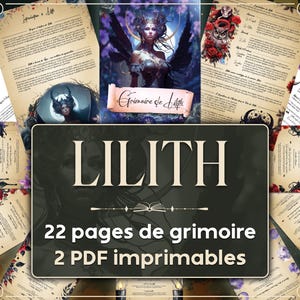 Peut inclure: Un collage d'images représentant un grimoire, ou livre de sorts, avec une esthétique sombre et gothique. Le titre "Grimoire de Lilith" est visible, ainsi que le texte "22 pages de grimoire, 2 PDF imprimables". Les images sont disposées en cercle, sur un fond vert foncé.