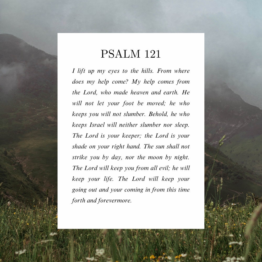 Psalm 121 Print - Digital Download, Christian Print, Bible Verse, the Lord Will Keep You, ESV - Etsy
