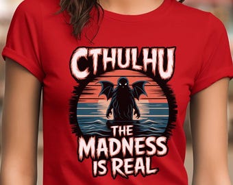 Cthulhu Madness, Cthulhu T-Shirt, Lovecraft T-Shirt, Cosmic Horror Shirt, Women’s Cthulhu Shirt, Elder Gods, Scary Shirt for Her, Old Ones