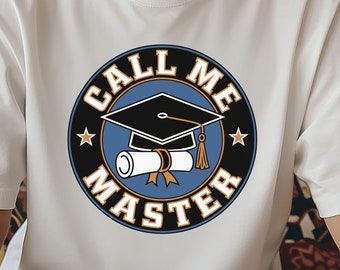 Master-Abschluss-Shirt, Master-Abschluss, Master-Abonnent, Abschluss-T-Shirt, Grad-Life-Shirt, Master-Abschluss
