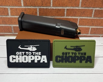 Get To The Choppa Tactical PVC Patch - Morale Helicopter Army Predator Patch