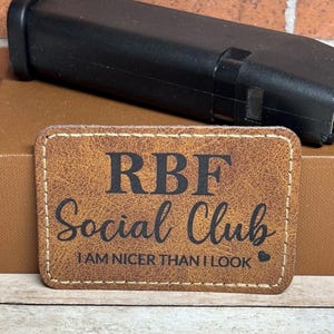 Leatherette Tactical Funny Meme RBF Patch -  Iron on Satire Morale Patch