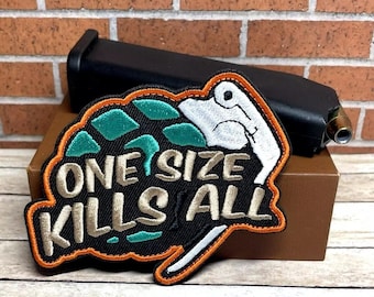 Tactical Morale Patch - Embroidered One Size Kills All Patch - Hook Loop Military Patch